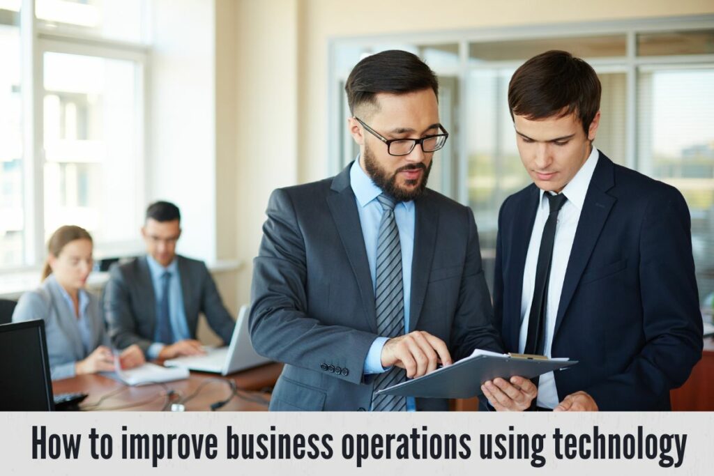 How to improve business operations using technology